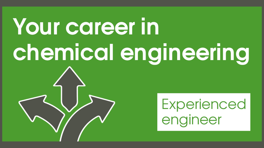 Your career in chemical engineering – Experienced engineers