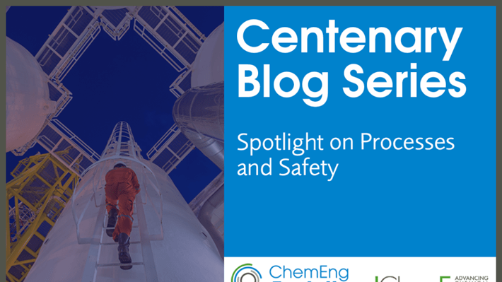 Centenary blog: Spotlight on processes and safety