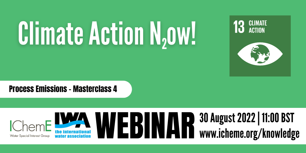 Webinar: Quantifying, Modelling and Mitigating Process Emissions – Masterclass 4 – TAKING ACTION N2OW